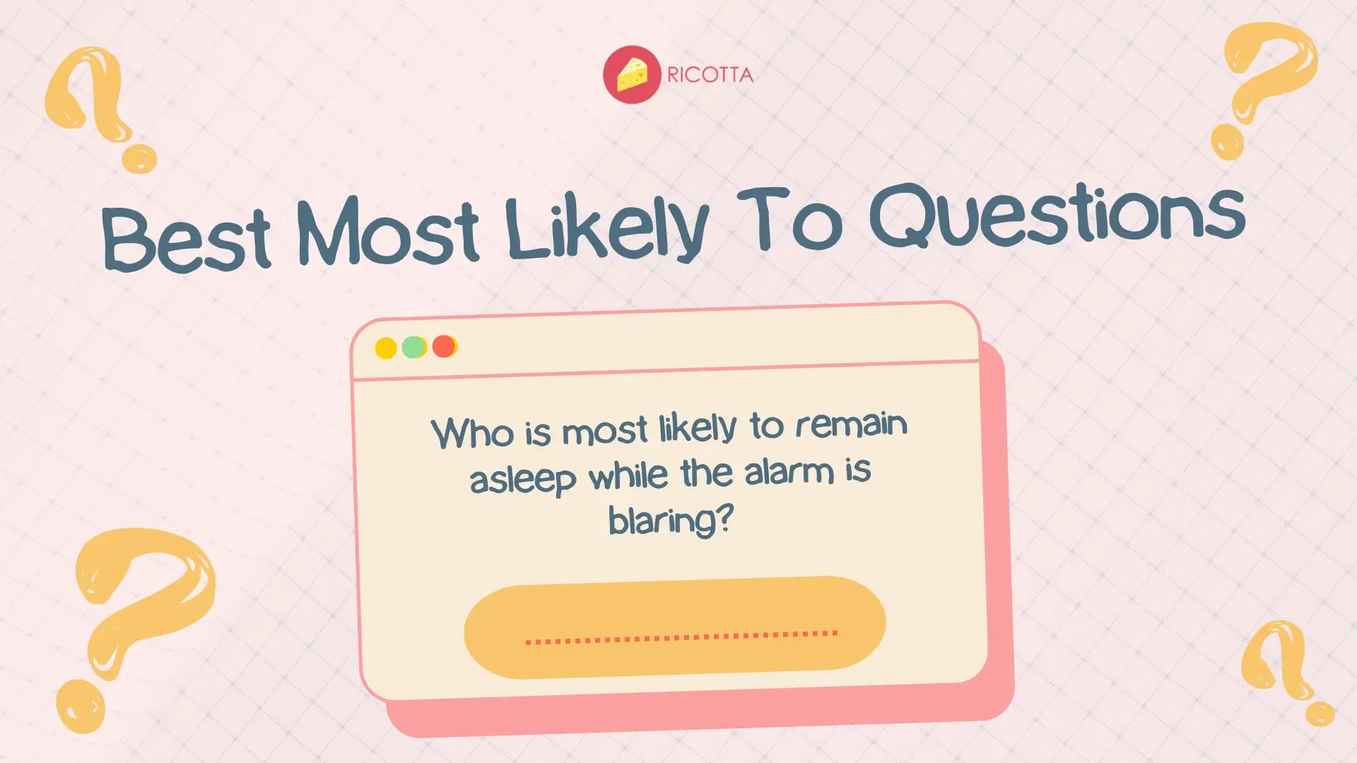 180 Best Who’s Most Likely To Questions for Couples & Work